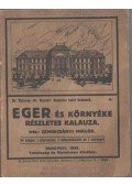 Szmrecsányi Miklós - Eger és környéke részletes kalauza