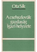 Ota Sik - A csehszlovák gazdaság igazi helyzete