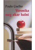Paulo Coelho - Veronika meg akar halni