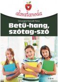 Diószeginé Nanszák Tímea - Betű-hang, szótag-szó - 1. osztály