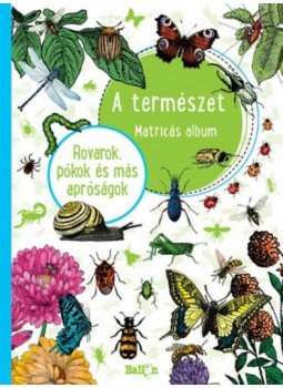  - A természet - Rovarok, pókok és más apróságok, null 2018 antikvár könyv
