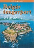 Sós Judit,Farkas Zoltán - Bolgár tengerpart útikönyv