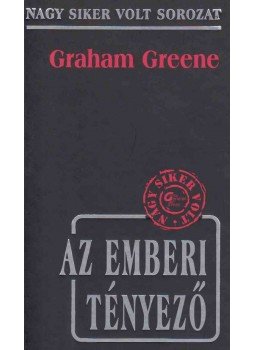 Graham Greene - Az emberi tényező Graham Greene - Az emberi tényező, Budapest 2006 antikvár könyv