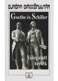 Johann Wolfgang Goethe,Friedrich Schiller - Válogatott versek