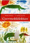 Mérei Ferenc,V. Binét Ágnes - Gyermeklélektan