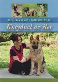 Tóth András Pál,Dr. Szinák János - Kutyával az élet (dedikált)