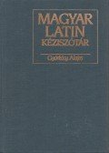 Györkösy Alajos - Magyar-latin kéziszótár