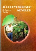 Brunner Tamás - Törpegyömölcsfa-nevelés
