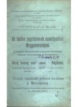  - Az iszlám jogállásának szabályozása Magyarországon., Budapest 1913 antikvár könyv