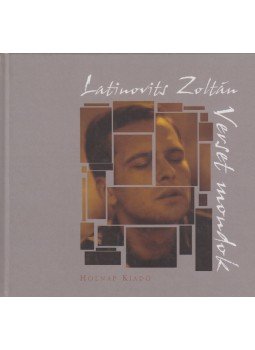 Latinovits Zoltán - Verset mondok Latinovits Zoltán - Verset mondok, Budapest 2002 antikvár könyv