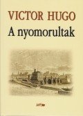 Victor Hugo - A nyomorultak