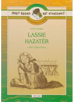 Rágyanszky Zsuzsanna - Lassie hazatér Rágyanszky Zsuzsanna - Lassie hazatér, Budapest 0 antikvár könyv