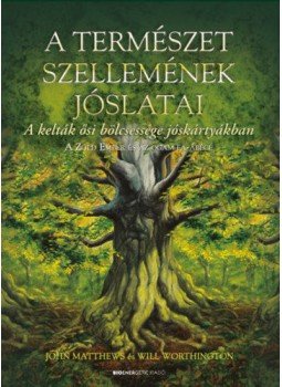 John Matthews, Worthington, Will - A természet szellemének jóslatai - A kelták ősi bölcsessége jóskártyákban John Matthews, Worthington, Will - A természet szellemének jóslatai - A kelták ősi bölcsessége jóskártyákban, null 2018 antikvár könyv