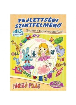  - Fejlettségi szintfelmérő 4-5 éveseknek - Gyakorló foglalkoztatófüzet 110 matricával, null 2016 antikvár könyv