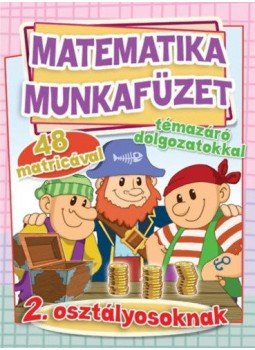  - Matematika munkafüzet témazáró dolgozatokkal - 2. osztályosoknak - 48 matricával, null 2016 antikvár könyv