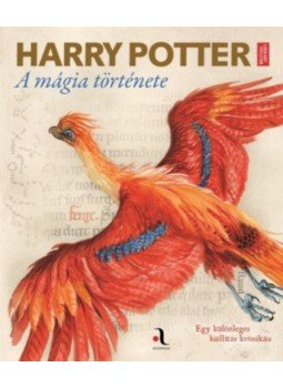  - Harry Potter - A mágia története - Egy különleges kiállítás krónikája, null 2018 antikvár könyv