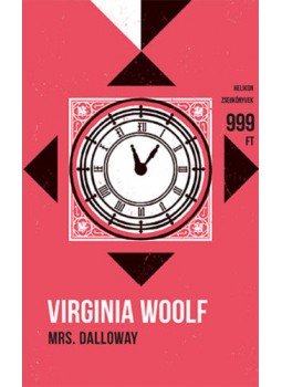Virginia Woolf - Mrs. Dalloway Virginia Woolf - Mrs. Dalloway, 2018 antikvár könyv