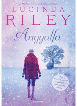 Lucinda Riley - Angyalfa Lucinda Riley - Angyalfa, null 2018 antikvár könyv