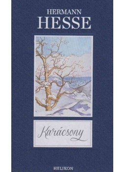 Hermann Hesse - Karácsony Hermann Hesse - Karácsony, Budapest 2013 antikvár könyv