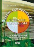 Lukács Józsefné, Ferencz Éva - Kerek egy esztendő - Gyermekirodalom - Tematikus bibliográfia és szöveggyűjtemény