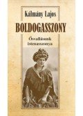 Kálmány Lajos - Boldogasszony - Ősvallásunk istenasszonya
