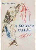 Mireisz László - A magyar vallás