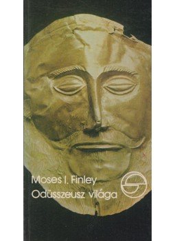 Finley, Moses I. - Odüsszeusz világa (dedikált), Budapest 1985 antikvár könyv