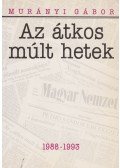 Murányi Gábor - Az átkos múlt hetek (dedikált)