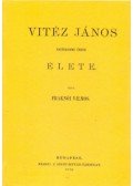 Fraknói Vilmos - Vitéz János esztergomi  érsek élete
