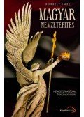 Borbély Imre - Magyar nemzetépítés - Nemzetstratégiai tanulmányok