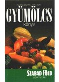 Szelekovszky Rita,Valló László - Gyümölcs könyv