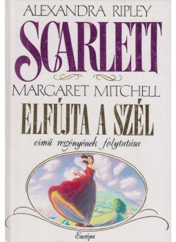 Ripley, Alexandra - Scarlett, Budapest 1996 antikvár könyv