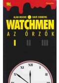 Moore, Alan,Gibbons, Dave - Watchmen - Az őrzők I. kötet