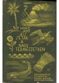 Honti Jenő - Kis séták a nagy természetben