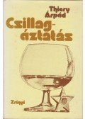 Thiery Árpád - Csillagáztatás