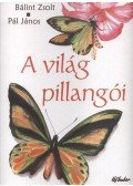 Pál János,Bálint Zsolt - A világ pillangói