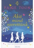 Paige Toon - Akit mind szerettünk