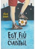 IGAZ DÓRA  - Egy fiú a csapatból