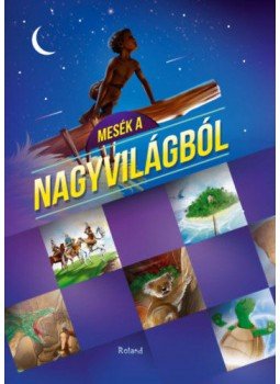 - Mesék a nagyvilágból - Mesék a nagyvilágból, 2018 antikvár könyv