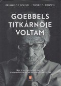 Brunhilde Pomsel,Thore D. Hansen - Goebbels titkárnője voltam