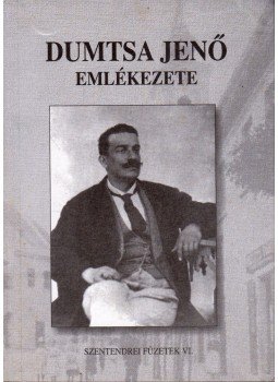 Máté György - Dumtsa Jenő emlékezete Máté György - Dumtsa Jenő emlékezete, Szentendre 2001 antikvár könyv