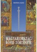Bertényi Iván,Gyapay Gábor - Magyarország rövid története