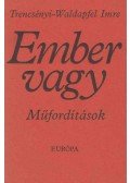 Trencsényi-Waldapfel Imre - Ember vagy