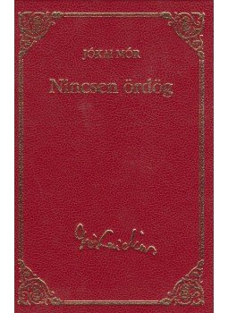 Jókai Mór - Nincsen ördög Jókai Mór - Nincsen ördög, Budapest 2010 antikvár könyv