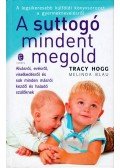  Melinda Blau,Tracy Hogg  - A suttogó mindent megold
