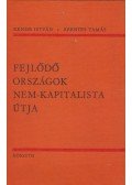Kende István,Szentes Tamás - fejlődő országok nem-kapitalista útja