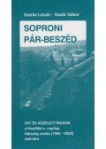 Szarka László,Vladár Gábor - Soproni Pár-beszéd