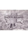 Esterházy Péter,Czeizel Balázs - Biztos kaland