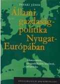 Pataki János - Állami gazdaságpolitika Nyugat-Európában