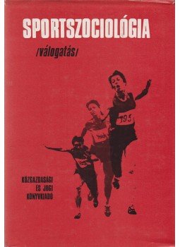  - Sportszociológia, Budapest 1974 antikvár könyv